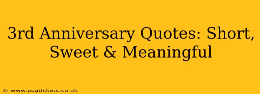 3rd Anniversary Quotes: Short, Sweet & Meaningful