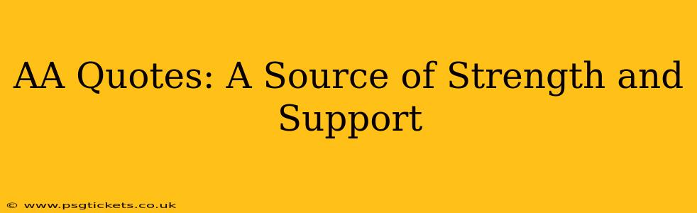 AA Quotes: A Source of Strength and Support