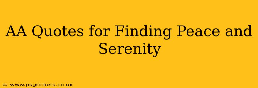 AA Quotes for Finding Peace and Serenity