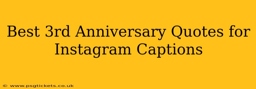 Best 3rd Anniversary Quotes for Instagram Captions