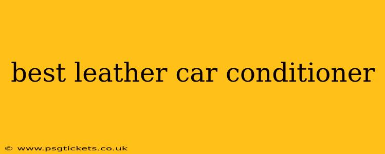 best leather car conditioner