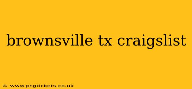 brownsville tx craigslist