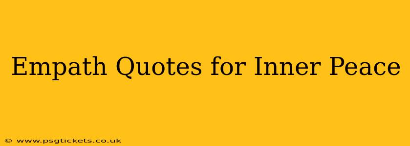 Empath Quotes for Inner Peace