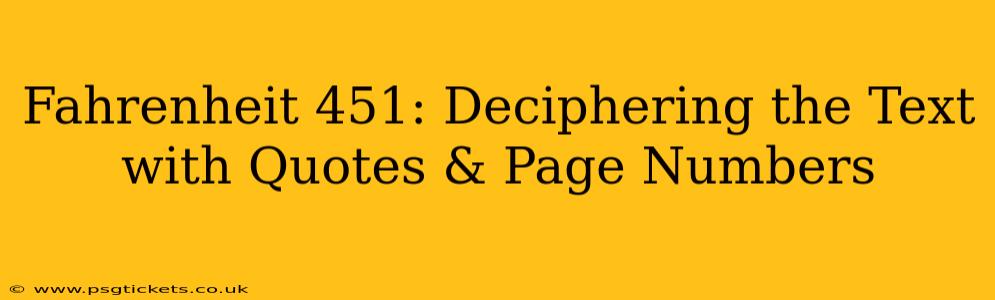 Fahrenheit 451: Deciphering the Text with Quotes & Page Numbers