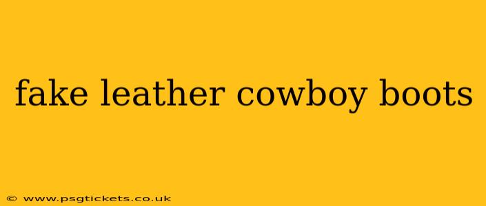 fake leather cowboy boots