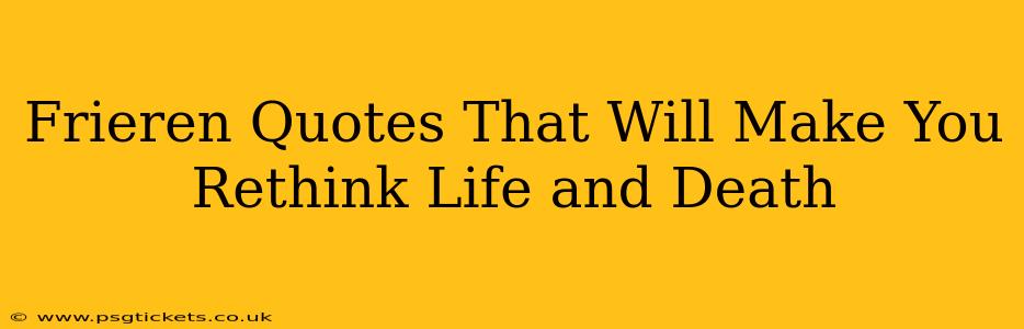 Frieren Quotes That Will Make You Rethink Life and Death