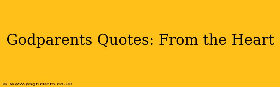 Godparents Quotes: From the Heart