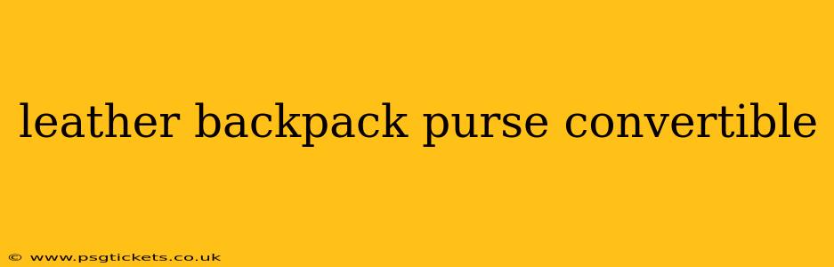 leather backpack purse convertible