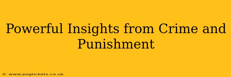 Powerful Insights from Crime and Punishment