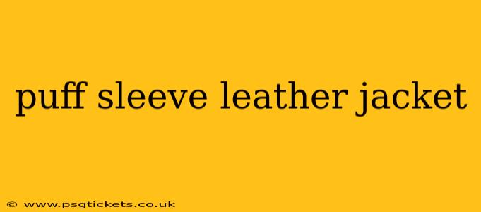 puff sleeve leather jacket