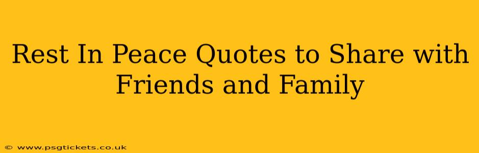 Rest In Peace Quotes to Share with Friends and Family