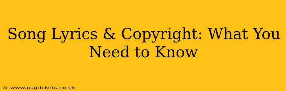 Song Lyrics & Copyright: What You Need to Know