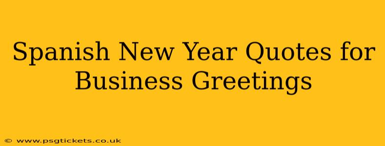 Spanish New Year Quotes for Business Greetings