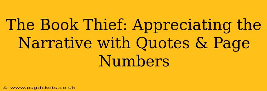 The Book Thief: Appreciating the Narrative with Quotes & Page Numbers