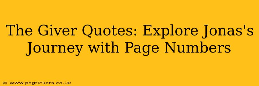 The Giver Quotes: Explore Jonas's Journey with Page Numbers
