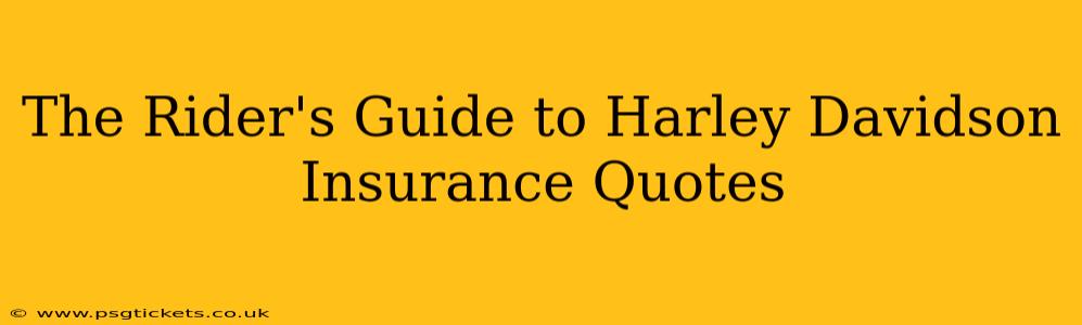 The Rider's Guide to Harley Davidson Insurance Quotes