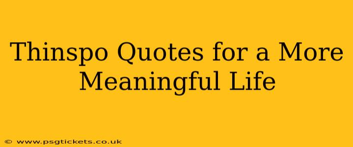 Thinspo Quotes for a More Meaningful Life