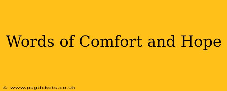 Words of Comfort and Hope
